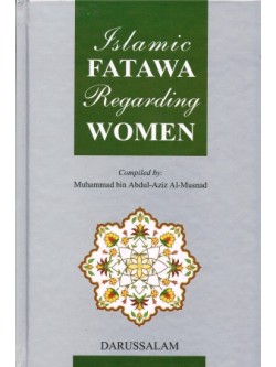 Islamic Fatawa Regarding Women